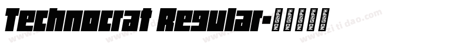 Technocrat Regular字体转换